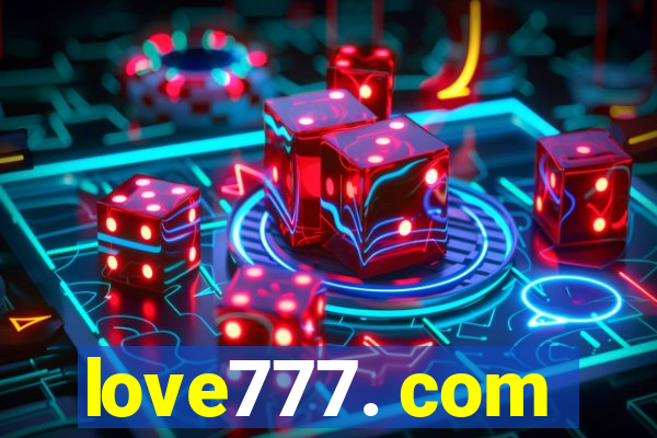 love777. com